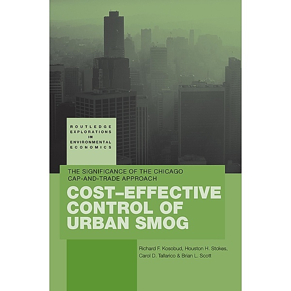 Cost-Effective Control of Urban Smog, Richard Kosobud, Houston Stokes, Carol Tallarico, Brian Scott
