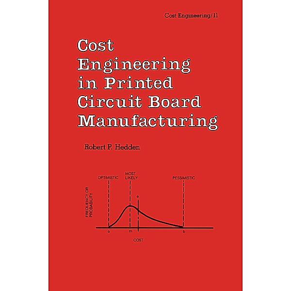 Cost Engineering in Printed Circuit Board Manufacturing, R. P. Hedden