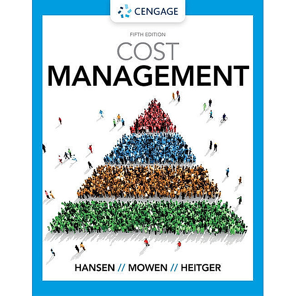 Cost Management, Don Hansen, Maryanne Mowen, Dan Heitger