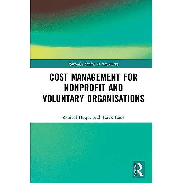Cost Management for Nonprofit and Voluntary Organisations, Zahirul Hoque, Tarek Rana