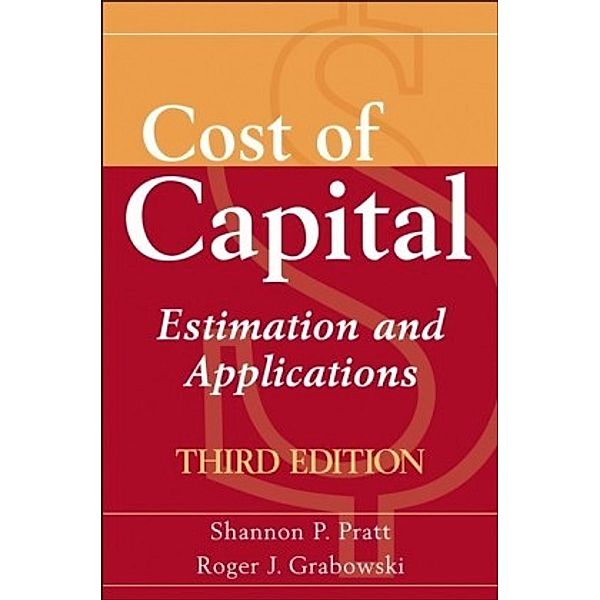 Cost of Capital, Shannon P. Pratt, Roger J. Grabowski