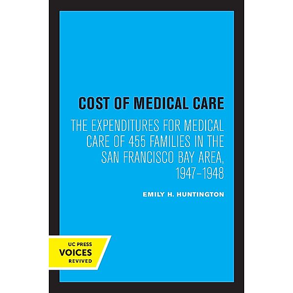 Cost of Medical Care, Emily H. Huntington