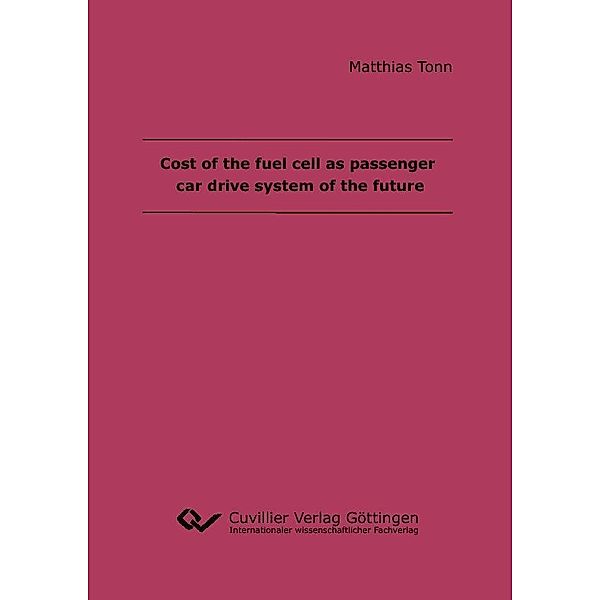 Cost of the fuel cell as passenger car drive system of the future