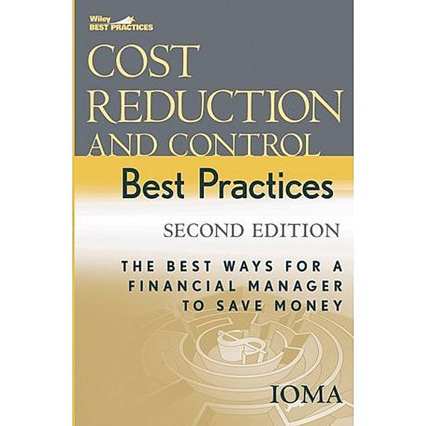 Cost Reduction and Control Best Practices, Institute of Management and Administration (IOMA)
