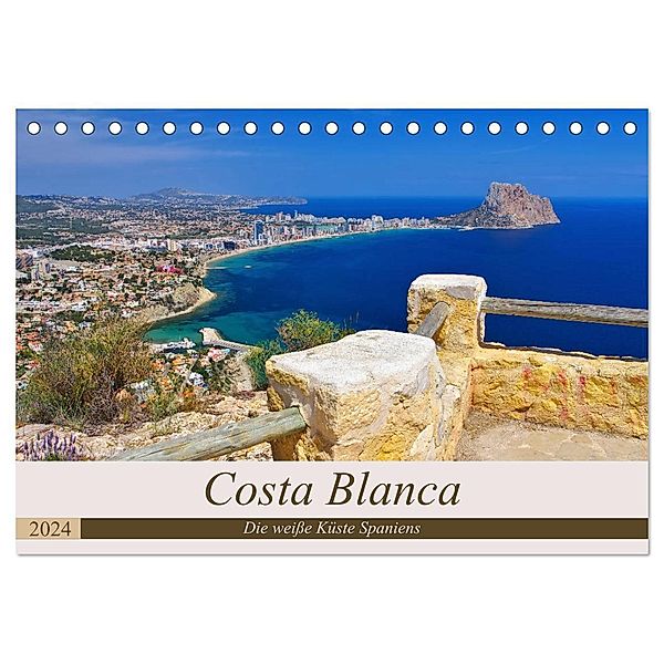 Costa Blanca - Die weiße Küste Spaniens (Tischkalender 2024 DIN A5 quer), CALVENDO Monatskalender, LianeM