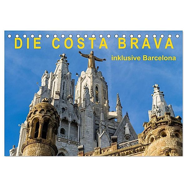 Costa Brava - inklusive Barcelona (Tischkalender 2024 DIN A5 quer), CALVENDO Monatskalender, Enrico Caccia