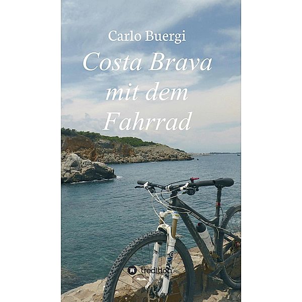 Costa Brava mit dem Fahrrad, Carlo Buergi