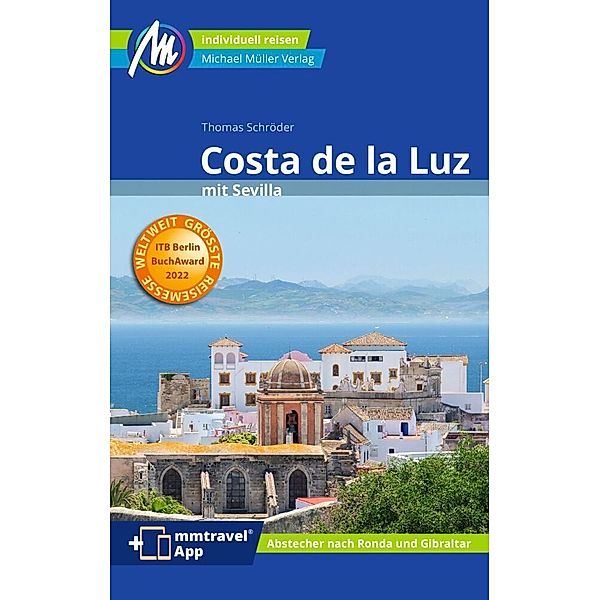 Costa de la Luz mit Sevilla Reiseführer Michael Müller Verlag, Thomas Schröder