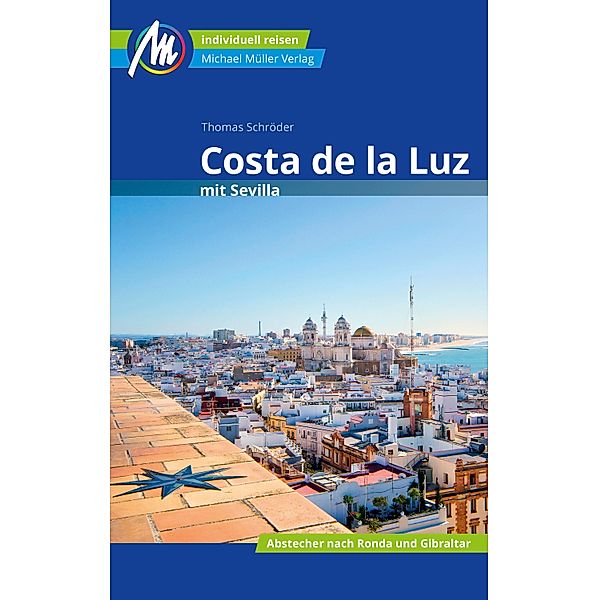 Costa de la Luz Reiseführer Michael Müller Verlag / MM-Reiseführer, Thomas Schröder