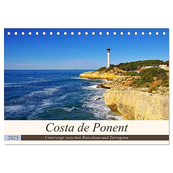 Costa de Ponent - Unterwegs zwischen Barcelona und Tarragona (Tischkalender 2025 DIN A5 quer), CALVENDO Monatskalender, Calvendo, LianeM