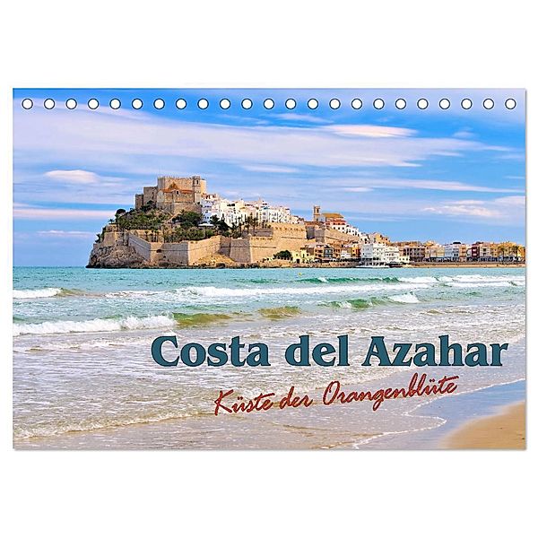 Costa del Azahar - Küste der Orangenblüte (Tischkalender 2024 DIN A5 quer), CALVENDO Monatskalender, LianeM