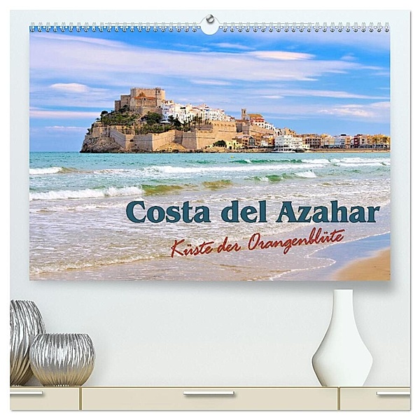Costa del Azahar - Küste der Orangenblüte (hochwertiger Premium Wandkalender 2024 DIN A2 quer), Kunstdruck in Hochglanz, LianeM