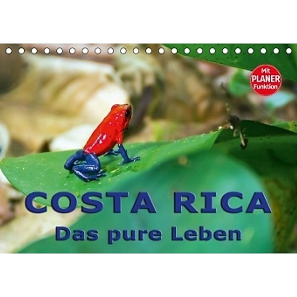 Costa Rica - das pure Leben (Tischkalender 2017 DIN A5 quer), Andreas Schön