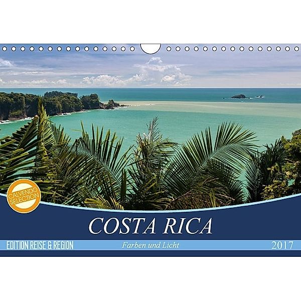 COSTA RICA Farben und Licht (Wandkalender 2017 DIN A4 quer), Thomas Gerber