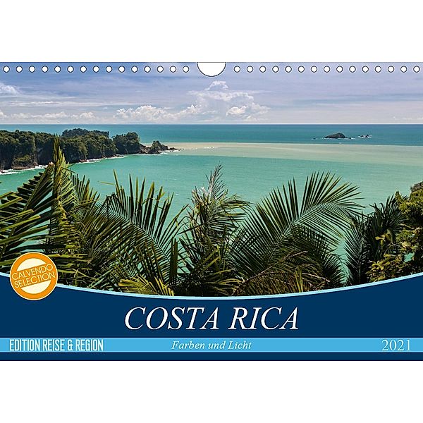 COSTA RICA Farben und Licht (Wandkalender 2021 DIN A4 quer), Thomas Gerber