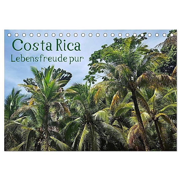 Costa Rica - Lebensfreude pur (Tischkalender 2025 DIN A5 quer), CALVENDO Monatskalender, Calvendo, Maren Woiczyk