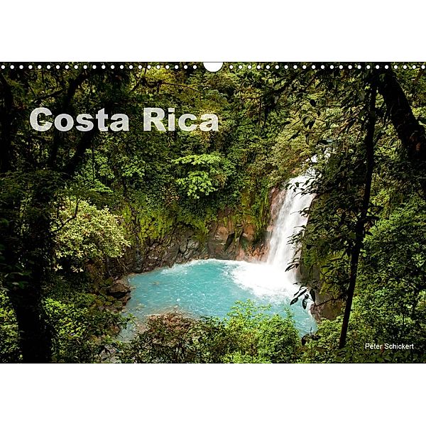 Costa Rica (Wandkalender 2021 DIN A3 quer), Peter Schickert