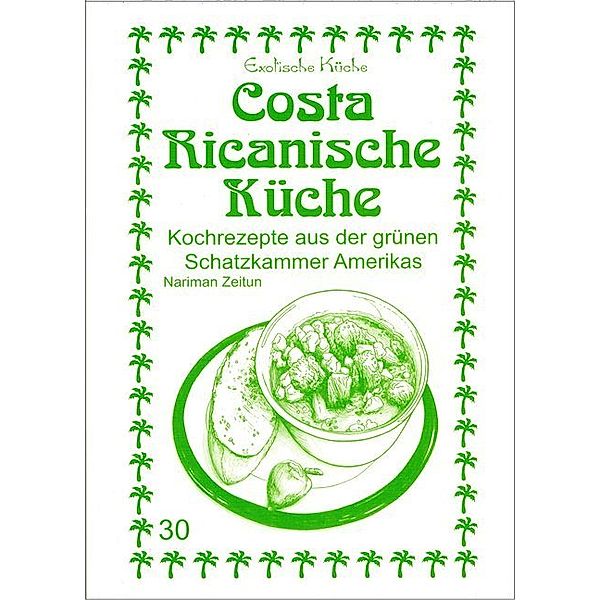 Costa Ricanische Küche, Nariman Zeitun, M. Nader Asfahani