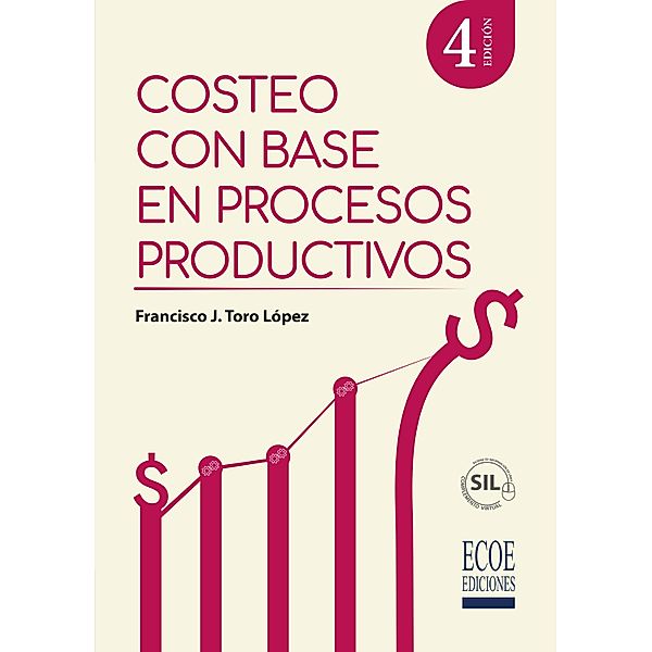 Costeo con base en procesos productivos, Francisco J. Toro López