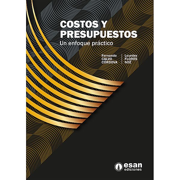 Costos y presupuestos, Fernando Calvo Córdova, Lourdes Flores Noé