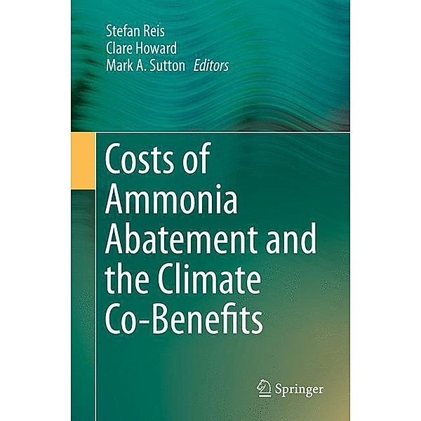 Costs of Ammonia Abatement and the Climate Co-Benefits