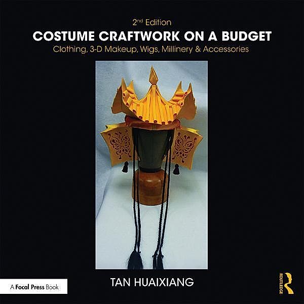 Costume Craftwork on a Budget, Tan Huaixiang