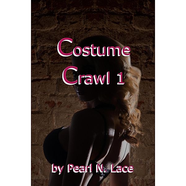 Costume Crawl 1 (Transgender, #35) / Transgender, Pearl N. Lace