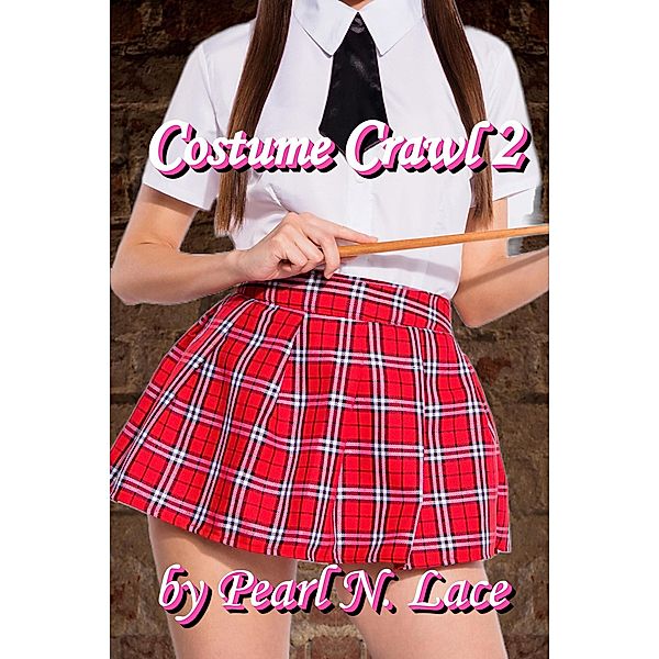 Costume Crawl 2 (Transgender, #36) / Transgender, Pearl N. Lace