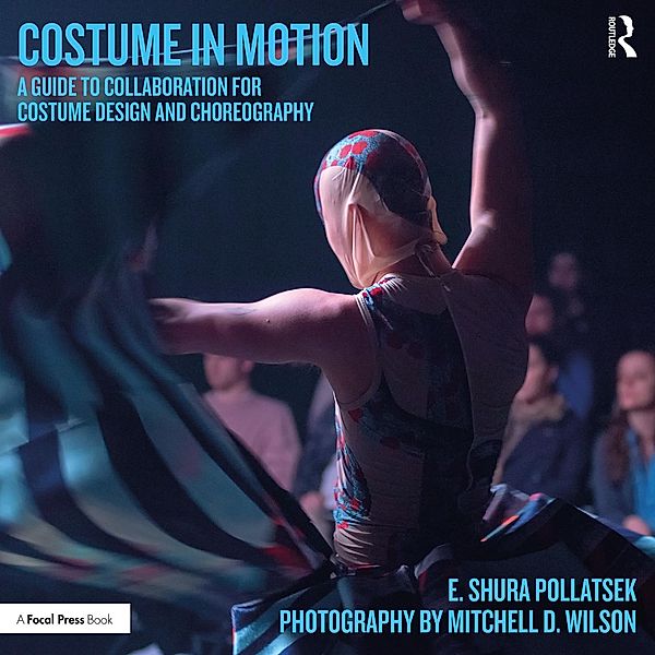 Costume in Motion, E. Shura Pollatsek