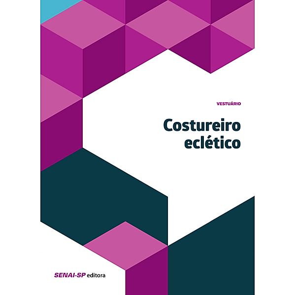 Costureiro eclético / Vestuário