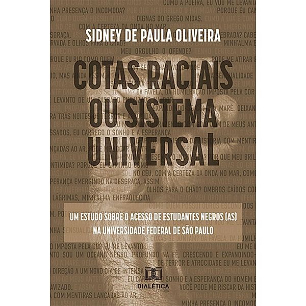 Cotas raciais ou sistema universal, Sidney de Paula Oliveira