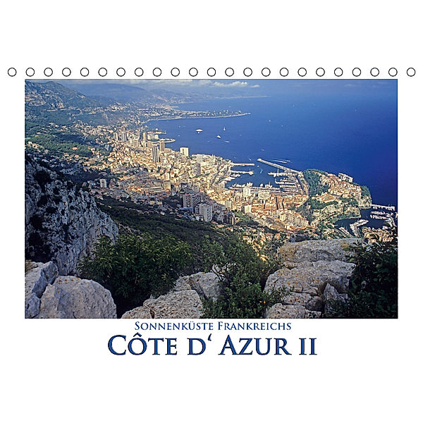 Cote d' Azur II - Sonnenküste Frankreichs (Tischkalender 2018 DIN A5 quer) Dieser erfolgreiche Kalender wurde dieses Jah, Rick Janka