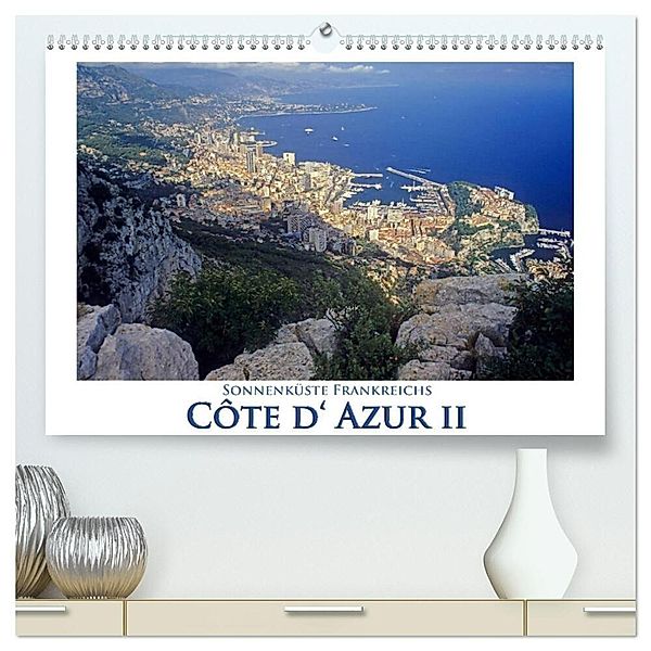 Cote d' Azur II - Sonnenküste Frankreichs (hochwertiger Premium Wandkalender 2024 DIN A2 quer), Kunstdruck in Hochglanz, Rick Janka