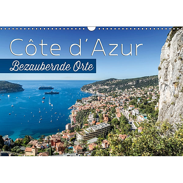 CÔTE D'AZUR Bezaubernde Orte (Wandkalender 2019 DIN A3 quer), Melanie Viola