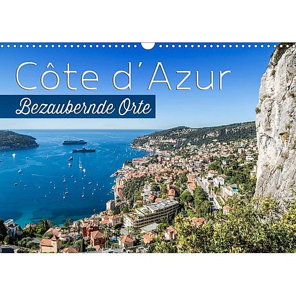 CÔTE D'AZUR Bezaubernde Orte (Wandkalender 2023 DIN A3 quer), Melanie Viola