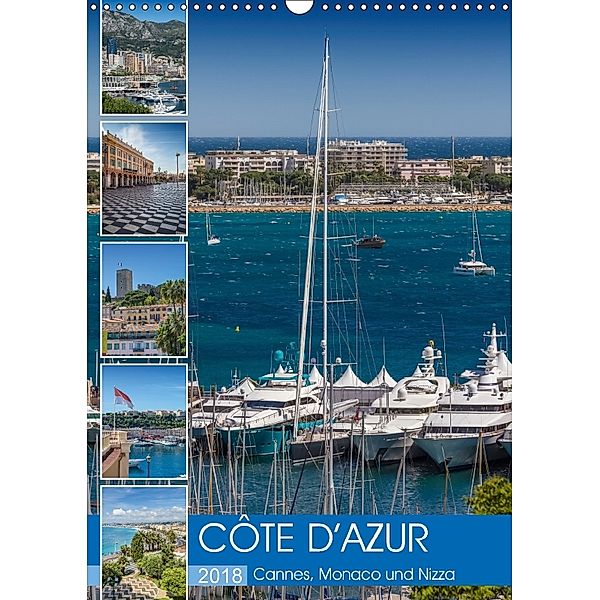 CÔTE D'AZUR Cannes, Monaco und Nizza (Wandkalender 2018 DIN A3 hoch), Melanie Viola