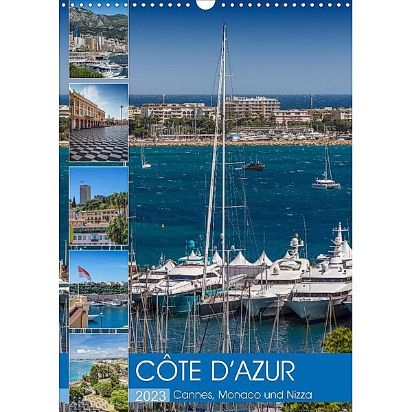 CÔTE D'AZUR Cannes, Monaco und Nizza (Wandkalender 2023 DIN A3 hoch), Melanie Viola