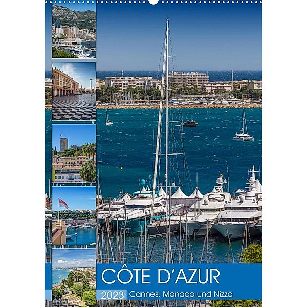 CÔTE D'AZUR Cannes, Monaco und Nizza (Wandkalender 2023 DIN A2 hoch), Melanie Viola