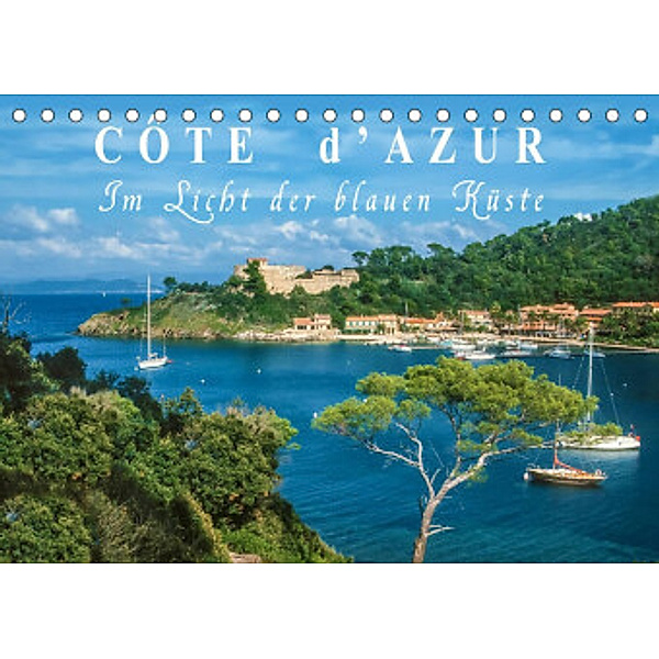 Cote d'Azur - Im Licht der blauen Küste (Tischkalender 2022 DIN A5 quer), Christian Müringer