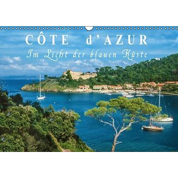 Cote d'Azur - Im Licht der blauen Küste (Wandkalender 2015 DIN A3 quer), Christian Müringer