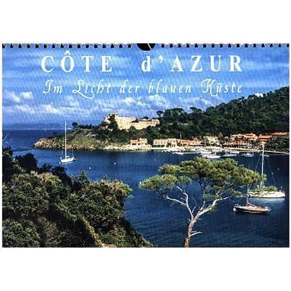Cote d'Azur - Im Licht der blauen Küste (Wandkalender 2017 DIN A4 quer), Christian Müringer
