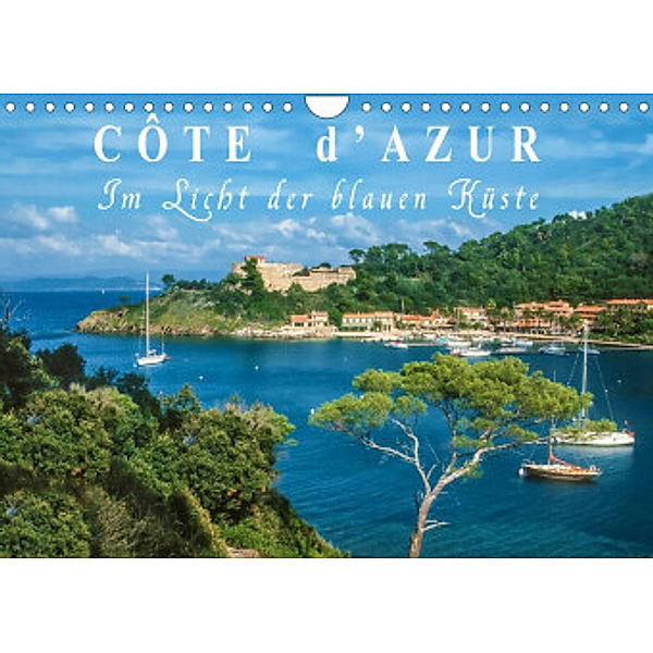 Cote d'Azur - Im Licht der blauen Küste (Wandkalender 2022 DIN A4 quer), Christian Müringer