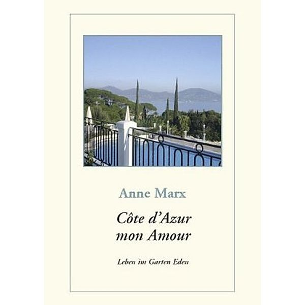 Côte d'Azur mon Amour, Anne Marx