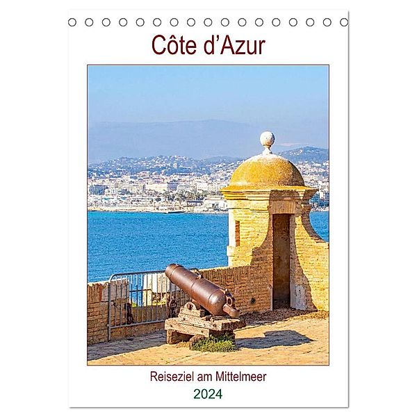 Côte d'Azur - Reiseziel am Mittelmeer (Tischkalender 2024 DIN A5 hoch), CALVENDO Monatskalender, Nina Schwarze