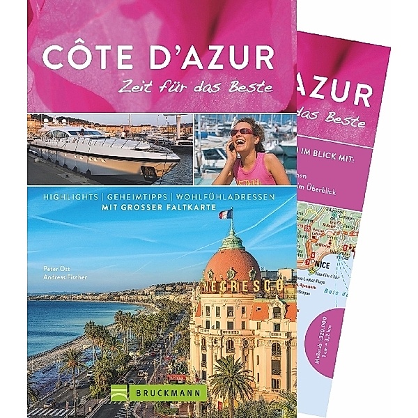 Côte d'Azur - Zeit für das Beste, Peter Ott, Andreas Fischer