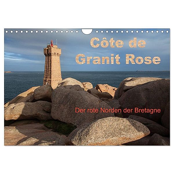 Côte de Granit Rose - Der rote Norden der Bretagne (Wandkalender 2024 DIN A4 quer), CALVENDO Monatskalender, Etienne Benoît