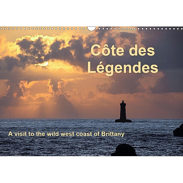 Cote des Legendes A visit to the wild west coast of Brittany (Wall Calendar 2021 DIN A3 Landscape), Etienne Benoit