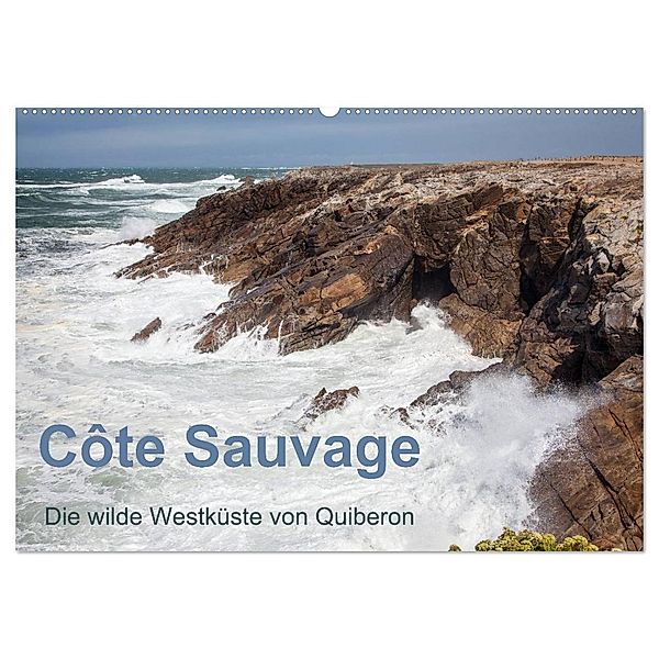 Côte Sauvage - Die wilde Westküste von Quiberon (Wandkalender 2024 DIN A2 quer), CALVENDO Monatskalender, Etienne Benoît