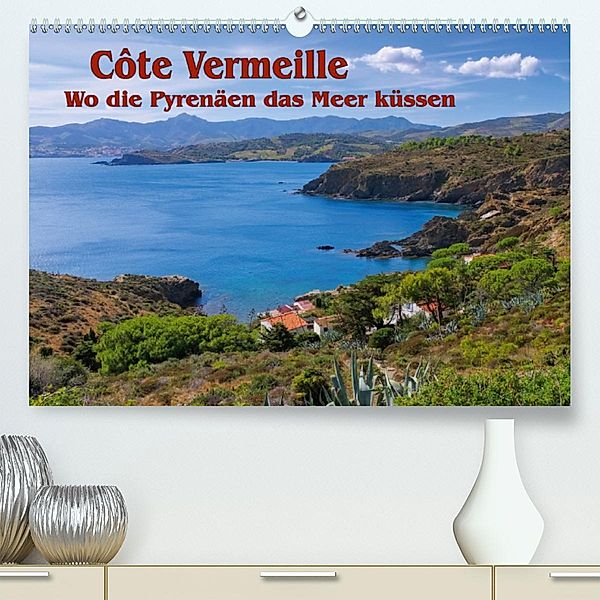 Cote Vermeille - Wo die Pyrenäen das Meer küssen (Premium-Kalender 2020 DIN A2 quer)