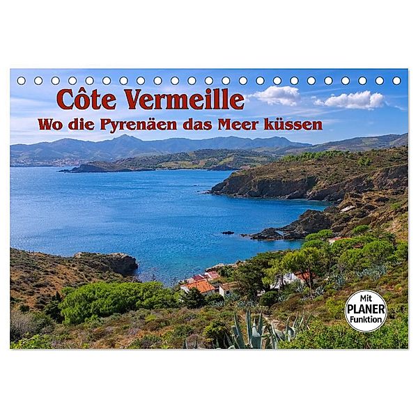 Cote Vermeille - Wo die Pyrenäen das Meer küssen (Tischkalender 2024 DIN A5 quer), CALVENDO Monatskalender, LianeM